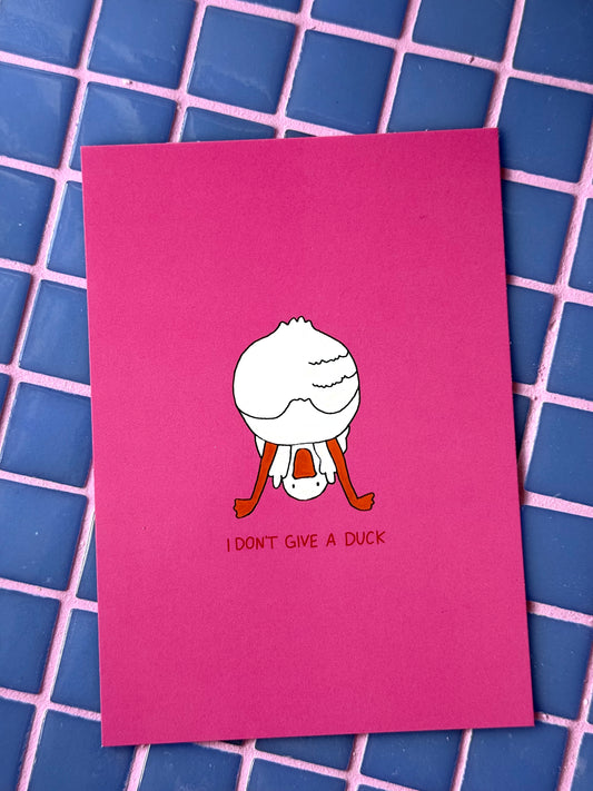 I don‘t give a Duck Karte